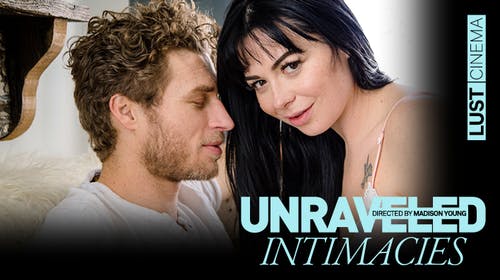 Unraveled Intimacies